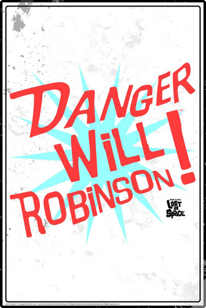 Danger Will Robinson! Lost In Space Sign Cool Wall Decor Art Print Poster 16x24