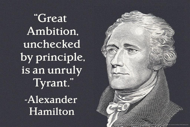 Great Ambition Alexander Hamilton Famous Motivational Inspirational Quote Cool Wall Decor Art Print Poster 16x24