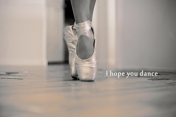 I Hope You Dance Ballet Shoes Motivational Photo Photograph Cool Wall Decor Art Print Poster 24x16