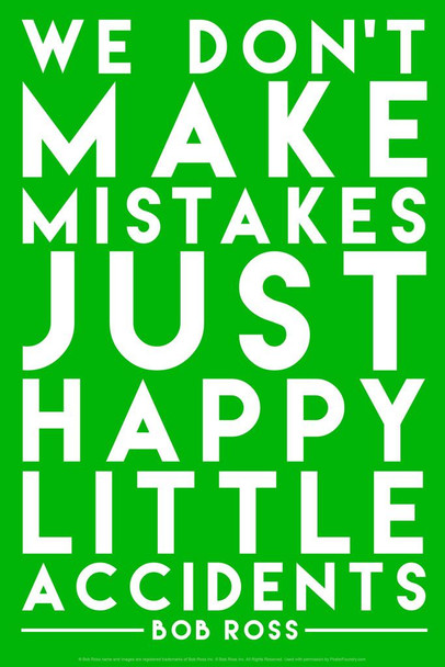Bob Ross Happy Little Accidents Green Famous Motivational Inspirational Quote Cool Wall Decor Art Print Poster 16x24