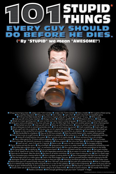 101 Stupid Things Every Guy Should Do Before He Dies Funny Cool Wall Decor Art Print Poster 16x24