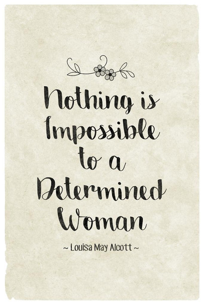 Nothing Is Impossible To a Determined Woman Famous Motivational Inspirational Quote Cool Wall Decor Art Print Poster 16x24