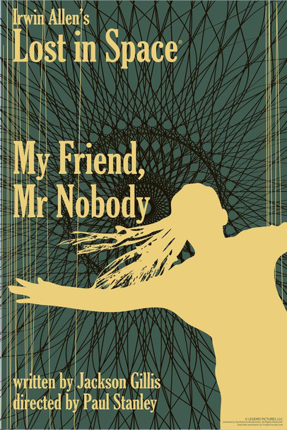 Laminated Lost In Space My Friend Mr Nobody by Juan Ortiz Episode 7 of 83 Poster Dry Erase Sign 16x24