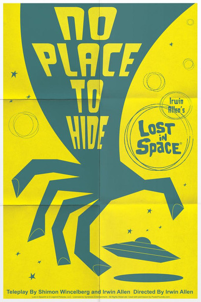 Laminated Lost In Space Pilot Episode No Place to Hide by Juan Ortiz Poster Dry Erase Sign 16x24