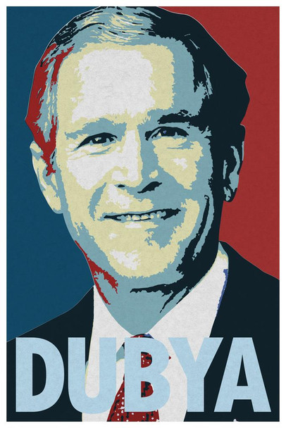 Laminated President George W. Bush Dubya Poster Dry Erase Sign 16x24