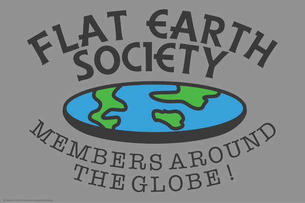 Flat Earth Society Members Around The Globe Funny Cool Wall Decor Art Print Poster 16x24