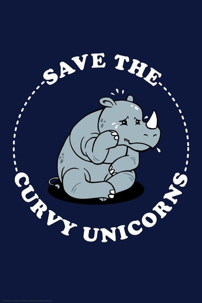 Save the Curvy Unicorns Rhinoceros Funny Cool Wall Decor Art Print Poster 16x24