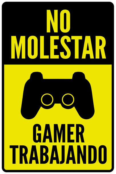 Laminated No Molestar Gamer Trabajando Sign Poster Dry Erase Sign 16x24