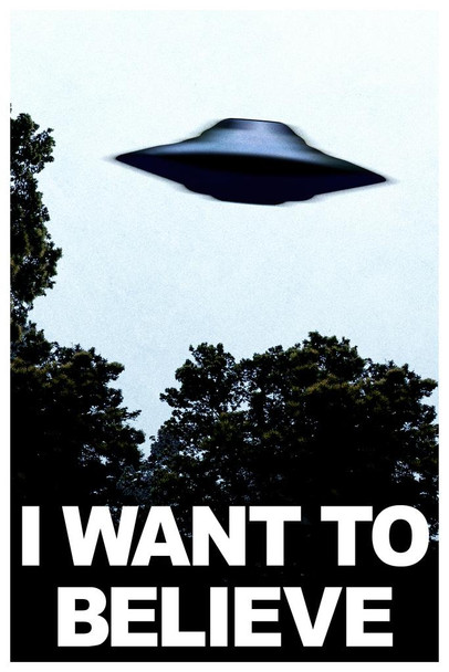 Laminated I Want To Believe UFO Aliens TV Show Poster Cool Blue Style Fantasy Scifi Horror Spaceship Poster Dry Erase Sign 16x24