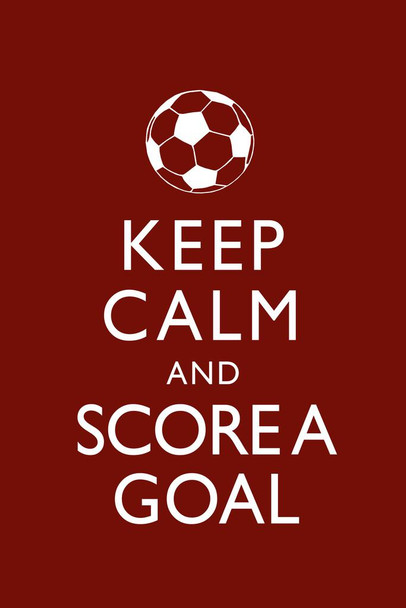 Keep Calm Score A Goal Soccer Red Cool Wall Art Print Poster 24x36