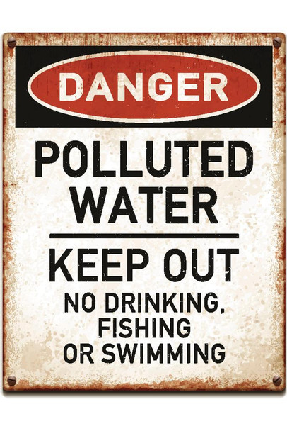 Laminated Danger Polluted Water Keep Out No Fishing Drinking Warning Sign Poster Dry Erase Sign 16x24