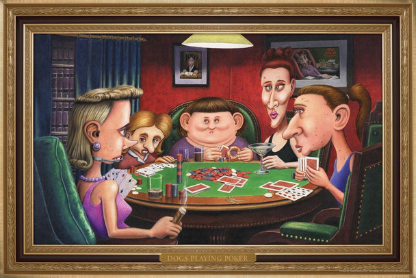 Laminated Dogs Playing Poker Ugly Girls Game College Humor Poster Dry Erase Sign 24x16