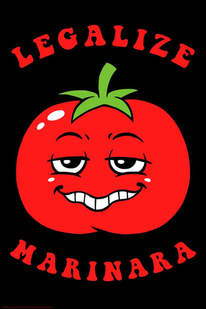 Laminated Legalize Marinara Marijuana Pot Weed Plant Tomato Sauce Funny Parody LCT Creative Poster Dry Erase Sign 16x24