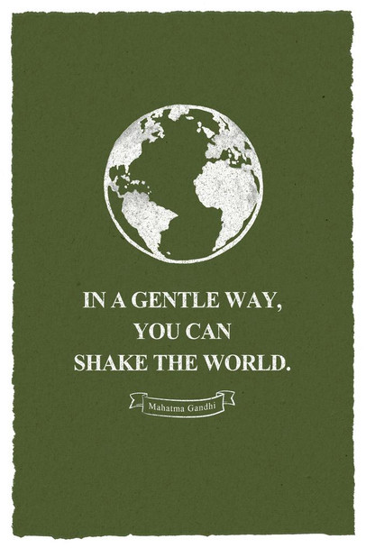 Laminated In A Gentle Way You Can Shake the World Mahatma Gandhi Poster Dry Erase Sign 16x24