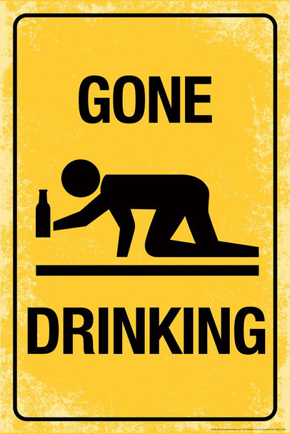 Gone Drinking Sign Humor Cool Wall Decor Art Print Poster 24x36