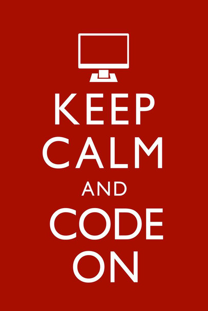 Laminated Keep Calm And Code On Red Funny Poster Dry Erase Sign 16x24