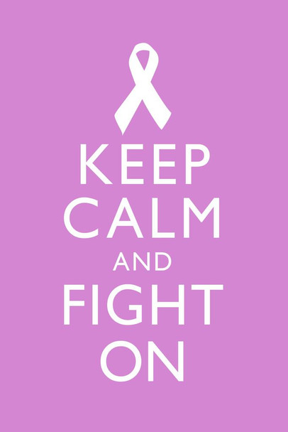 Breast Cancer Keep Calm And Fight On Awareness Motivational Inspirational Pink Cool Wall Decor Art Print Poster 16x24