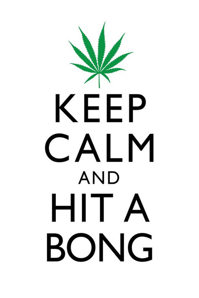 Marijuana Keep Calm And Hit A Bong White And Green Humorous Cool Wall Decor Art Print Poster 16x24