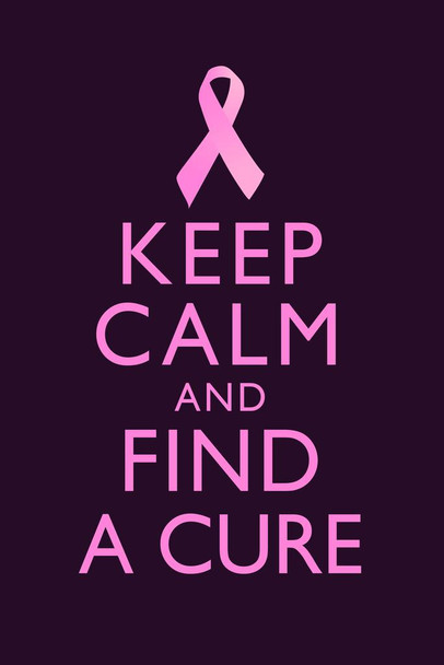 Laminated Breast Cancer Keep Calm And Find A Cure Awareness Motivational Inspirational Purple Poster Dry Erase Sign 16x24