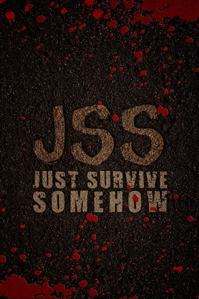 Laminated JSS Just Survive Somehow TV Show Poster Dry Erase Sign 16x24