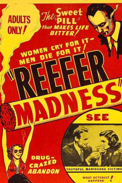 Reefer Madness Marijuana Propaganda Vintage Retro Movie Film Weed Cannabis Room Dope Gifts Guys Smoking Stoner Stoned Sign Buds Pothead Dorm Walls Cool Wall Decor Art Print Poster 24x36