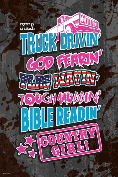 Country Girl Truck Driving Patriot American Motivational Quote Bible Religious Sign Cool Wall Decor Art Print Poster 24x36