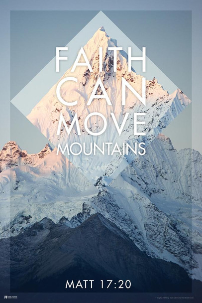 Laminated Faith Move Mountains Matthew Bible Inspirational Quote Religious Religion Poster Dry Erase Sign 16x24