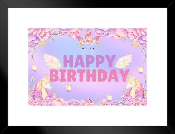 Unicorn Theme Birthday Party Banner Girl Kid Decoration Gift Supplies Sign Backdrop Background Photo Photography Picture Fantasy Magical Pink Violet Gold Happy Matted Framed Wall Decor Art Print 20x26