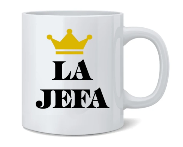 La Jefa Mexican Woman Chingona Female Empowerment Mug 12oz