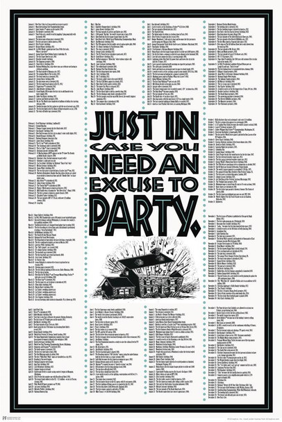 Just In Case You Need an Excuse To Party Funny Drinking Partying College Dorm Room Cool Wall Decor Art Print Poster 24x36