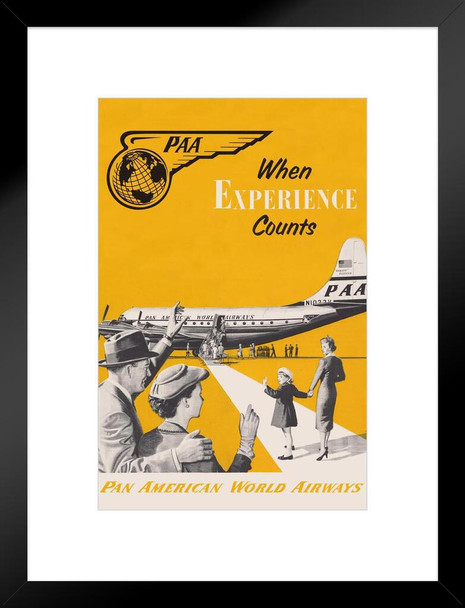 Pan Am Airplane Vintage Travel Poster Pan American Airlines Where Experience Counts Matted Framed Wall Decor Art Print 20x26