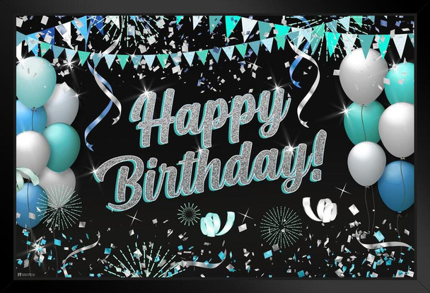 Happy Birthday Party Decorations Banner Teal Blue Silver Glittery Balloons Photo Booth Backdrop Photography Party Supplies Decor Kids Boys Girls Men Women Black Wood Framed Poster 14x20
