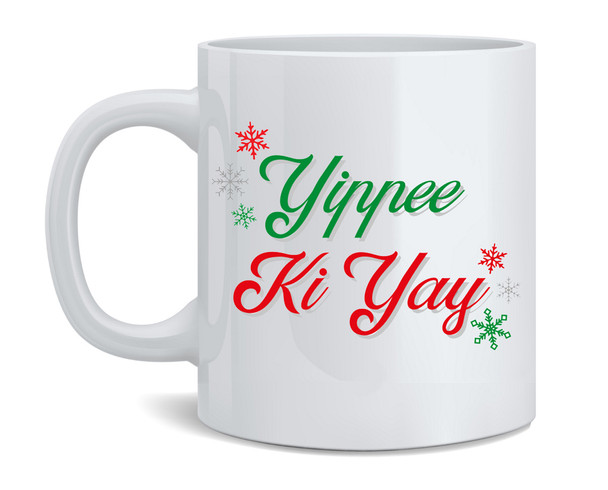 Yippee Ki Yay Christmas Mug
