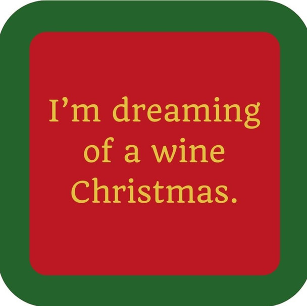 Im Dreaming Of A Wine Christmas Premium Drink Coaster Resin With Cork Backing