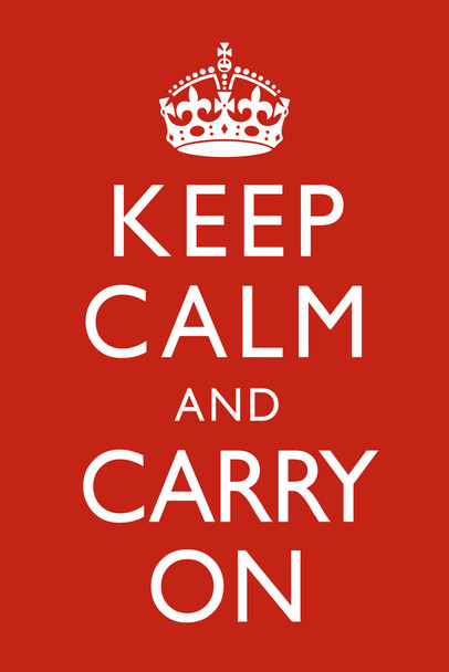 Keep Calm Carry On Classic Vintage British Red Motivational Inspirational Teamwork Quote Inspire Quotation Gratitude Positivity Motivate Sign Word Art Empathy Cool Wall Decor Art Print Poster 12x18
