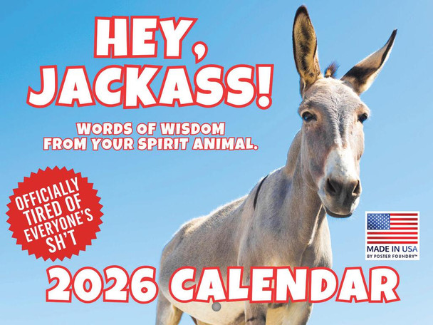 Hey Jackass Donkey 2026 Calendar Monthly Wall 12 Month | American Made In The USA