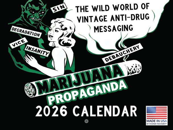 Marijuana Propaganda Calendar 2026 Monthly Wall Calender 12 Month | American Made In The USA