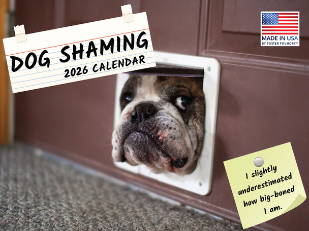 Dog Shaming Calendar 2026 Monthly Wall Calender 12 Month | American Made In The USA