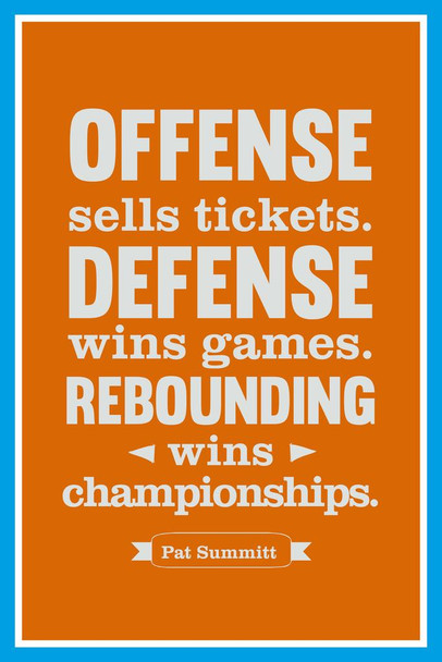 Laminated Rebounding Wins Championships pat Summitt Quote Poster 12x18 inch