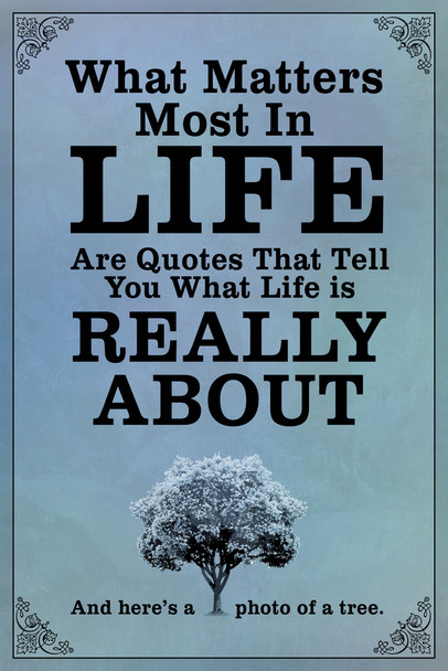 What Matters Most In Life Are Quotes Blue Cool Wall Art Print Poster 12x18