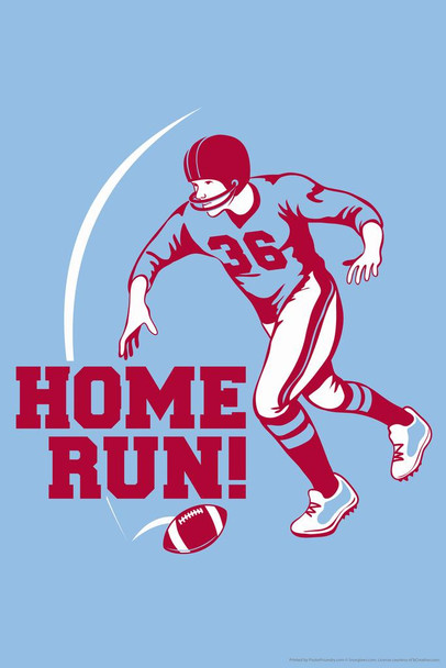 Laminated Home Run! Football Sports Humor Poster Dry Erase Wall Art 16x24