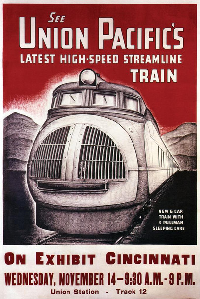 Laminated See Union Pacific Latest Hight Speed Train Cincinnati Exhibit Vintage Travel Poster Dry Erase Wall Art 16x24