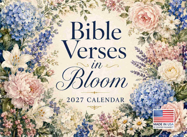 Bible Verses in Bloom Scripture Elegant Floral Art 2027 Wall Calendar