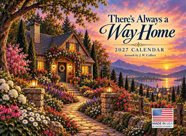 There’s Always a Way Home 2027 Calendar
