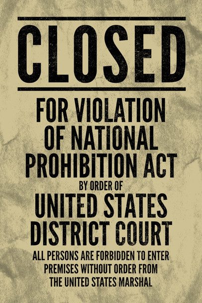 NPA National Prohibition Act Closed For Violation Volstead Act 18th Amendment Vintage Style Sign