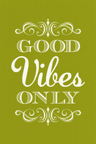 Good Vibes Only Green Motivational Cool Wall Decor Art Print Poster 12x18