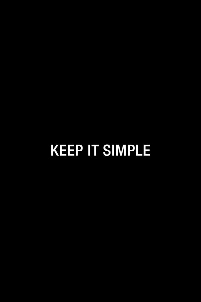 Simple Keep It Simple Cool Wall Art Print Poster 12x18