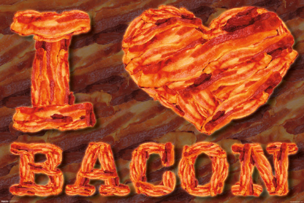 I Love Bacon Breakfast Food Crispy Delicious Yummy Humor Cool Wall Decor Art Print Poster 36x24