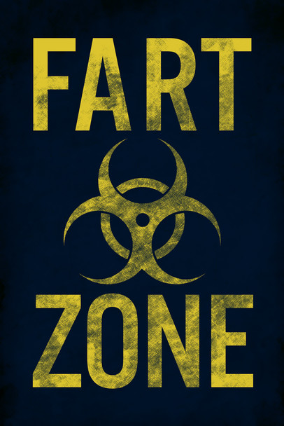 Warning Sign Biohazard Fart Zone Gas Range Attack College Humor Mancave Blue Cool Wall Art Print Poster 12x18