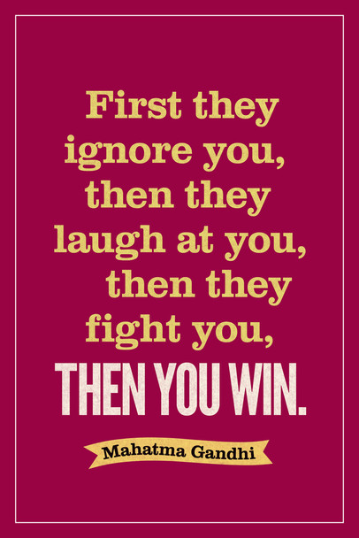 Mahatma Gandhi First They Ignore You Laugh Fight Then You Win Motivational Purple Cool Wall Art Print Poster 12x18
